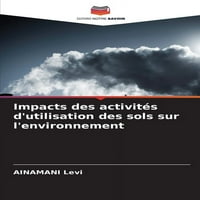 Влијанија на активностите за користење на земјиштето врз животната средина